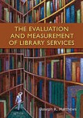 The evaluation and measurement of library services