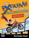 The extreme searcher's Internet handbook : a guide for the serious searcher