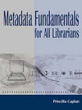 Metadata fundamentals for all librarians