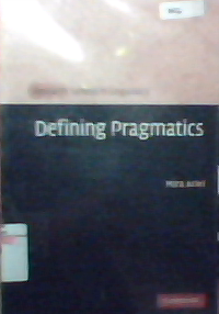 Defining pragmatics