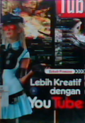 Lebih kreatif dengan youtube