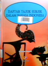 Daftar tajuk subjek dalam bahasa indonesia