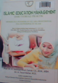 Islamic education management dari teori ke praktik: mengelola pendidikan secara profesional dalam perspektif islam