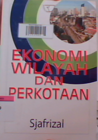 Ekonomi wilayah dan perkotaan