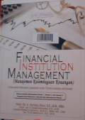 Financial institution management ( manajemen kelembagaan keuangan ) di sajikan  secara lengkap dari teori