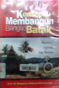 Konsepku Membangun Bangso Batak : Mannusia Agama Dan Budaya