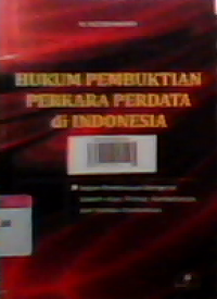 Hukum pembuktian perkara perdata di Indonesia