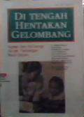 Ditengah hentakan gelombang agama dan keluarga dalam tantangan masa depan