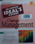 The complete ideal's guides : change management