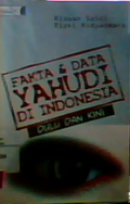 Fakta dan data Yahudi di Indonesia : dulu dan kini