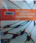 Pervasive information architecture designing cross-channel user experiences