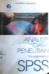 Analisis data penelitian menggunakan SPSS