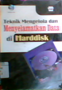 Teknik mengelola dan menyelamatkan data di harddisk