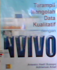 Terampil mengolah data kualitatif dengan NVIVO