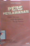 Pers perlawanan : Politik wacana anti kolonialisme pertja selatan