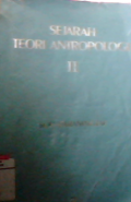 Sejarah teori antropologi II