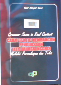 Grammar sense in real context: cara efektif membagun penguasaan tata bahasa inggris melalui percakapan dan teks