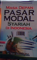 Masa depan pasar modal syariah di Indonesia