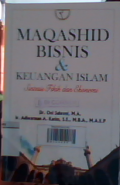 Maqashid bisnis dan keuangan islam: sintesis fikih dan ekonomi