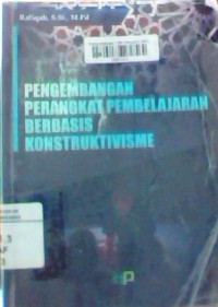 Pengembangan perangkat pembelajaran berbasis konstruktivisme