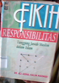 Fikih responsibilititas tanggung jawab muslim