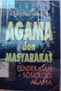 Agama dan masyarakat : Pendekatan sosiologi agama