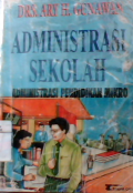 Administrasi sekolah; Administrasi pendidikan mikro