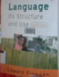 Language its structure and use