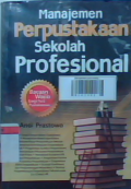 Manajemen perpustakaan sekolah profesional