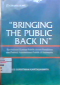 Bringing the public back in: Revitalisasi konsep publik dalam pemikiran dan praktek administrasi publik di Indonesia