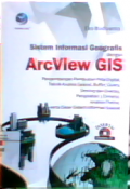 Sistem informasi geografis dengan ArcView GIS