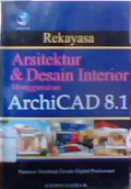 Rekayasa arsitektur dan desain interior menggunakan Archi CAD 8.1