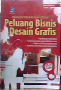 Rahasia desain dan cetak : peluang bisnis desain grafis