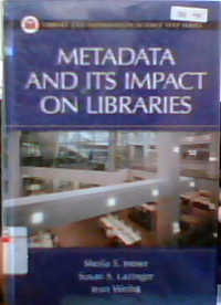 Metadata and its impact on libraries