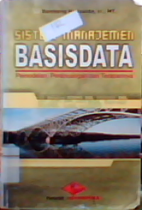 Sistem manajemen basis data : permodelan perancangan dan terapan