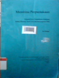 Membina perpustakaan pedoman kerja perpustakaan sederhana bidang teknologi tepat guna dan pembangunan Desa