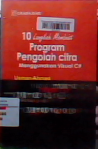 10 langkah membuat program pengolahan citra menggunakan visual C#