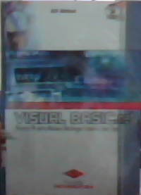 Visual Basic Net : belajar praktis melalui berbagai tutorial dan tips