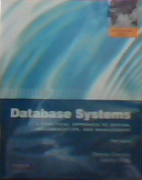 Database System : a practical aproach to design implementation and management