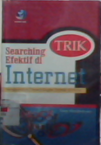 Trik Searching efektif di Internet