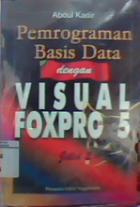 Pemrograman basis data dengan visual foxpro 5 jilid 2