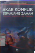 Akar konflik sepanjang zaman