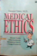 Medical ethics : manual praktis etika kedokteran untuk mahasiswa  dokter dan tenaga kesehatan