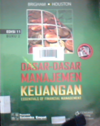 Dasar-dasar manajemen keuangan: Essential of financial management