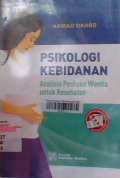 Psikologi kebidanan : Analisis perilaku wanita untuk kesehatan