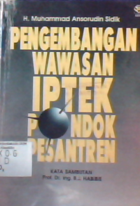 Pengembangan Wawasan IPTEK Pondok Pasantren