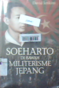 Soeharto di bawah militerisme Jepang