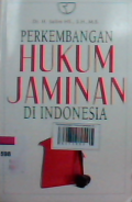 Perkembangan hukum jaminan di Indonesia