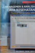 Management dan analisa data kesehatan kombinasi teori & aplikasi SPSS