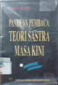 Panduan pembaca teori sastra masa kini